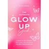 KNYGA Elicia Goguen Ultimate Glow Up Guide, A Guide to Self Growth, Self Care, and Becoming the Best Version of You (Women Empowerment Book, Self-Esteem)