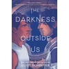 KNYGA Eliot Schrefer Darkness Outside Us