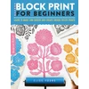 KNYGA Elise Young Block Print for Beginners