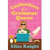 KNYGA Eliza Knight Confessions of a Grammar Queen, A 1960s New York Historical Fiction Novel from the Author of The Mayfair Bookshop