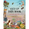 KNYGA Eliza Scott Cut Up This Book and Create Your Own Wonderland