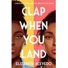 KNYGA Elizabeth Acevedo Clap When You Land