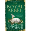 KNYGA Elizabeth Chadwick Royal Rebel, from the much-loved author of historical fiction comes a brand new tale of royalty, rivalry and resilience for 2024