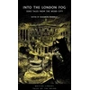 KNYGA Elizabeth Dearnley Into the London Fog, Eerie Tales from the Weird City