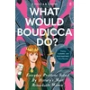 KNYGA Elizabeth Foley What Would Boudicca Do?