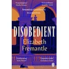 KNYGA Elizabeth Fremantle Fremantle Elizabeth Disobedient: The gripping feminist retelling of a seventeenth century heroine forging her own destiny