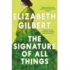 KNYGA Elizabeth Gilbert Signature of All Things