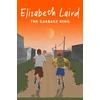 KNYGA Elizabeth Laird Garbage King
