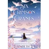 KNYGA Elizabeth Lim Six Crimson Cranes