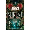 KNYGA Elizabeth Macneal Burial Plot, The bewitching, seductive gothic thriller from the author of The Doll Factory