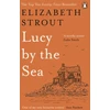KNYGA Elizabeth Strout Strout Elizabeth Lucy by the Sea