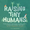 KNYGA Elizabeth Swenson Raising Tiny Humans
