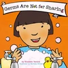 KNYGA Elizabeth Verdick Germs Are Not for Sharing (Best Behavior)