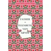 KNYGA Elizabeth Von Arnim Father