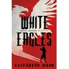 KNYGA Elizabeth Wein Baltas Eagles