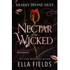 KNYGA Ella Fields Nectar of the Wicked, The hot SUNDAY TIMES BESTSELLING enemies-to-lovers romance!