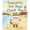 KNYGA Ella Law Kindness Club Fox Says Thank You