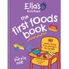 KNYGA Ella's Kitchen: The First Foods Book, Brand new, fully revised and updated (The Violetinė One)
