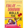 KNYGA Elle Cosimano Finlay Donovan Rolls the Dice, 'the perfect blend of mystery and romcom' Ali Hazelwood