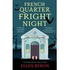 KNYGA Ellen Byron French Quarter Fright Night