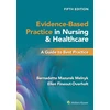 KNYGA Ellen Fineout Overholt Evidence-Based Practice in Nursing &amp; Healthcare