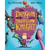 KNYGA Elli Woollard Dragon and the Nibblesome Knight
