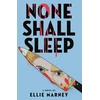 KNYGA Ellie Marney None Shall Sleep