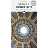 KNYGA Ellie Seymour Secret Brighton Guide, A guide to the unusual and unfamiliar