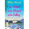 KNYGA Ellie Wood Hotel at the Heart of the Lakes