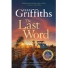 KNYGA Elly Griffiths Last Word, A twisty new mystery from the bestselling author of the Ruth Galloway Mysteries