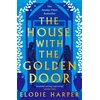 KNYGA Elodie Harper House With the Golden Door, the unmissable second novel in the Sunday Times bestselling trilogy set in ancient Pompeii
