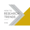 KNYGA Els Dragt How to Research Trends Workbook