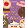 KNYGA Emelia Jackson Some of My Best Friends are Cookies, Over 80 recipes for the best cookies of your life