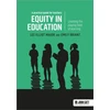 KNYGA Emily Briant Equity in education: Levelling the playing field of learning - a practical guide for teachers
