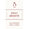 KNYGA Emily Bronte No Coward Soul Is Mine