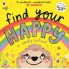 KNYGA Emily Coxhead Coxhead Emily Find Your Happy: The joyful and reassuring picture book about feelings and emotions for children aged 3, 4, 5 – from the creator of The Happy News
