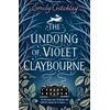 KNYGA Emily Critchley Undoing of Violet Claybourne, The captivating 1930s-set mystery of family secrets, lies and the darkest deception