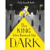 KNYGA Emily Haworth Booth King Who Banned the Dark