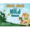 KNYGA Emily Hoffman Jack Jack and the Wild Weeds