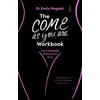 KNYGA Emily Nagoski Nagoski Dr Emily Come As You Are Workbook: a practical guide to the science of sex
