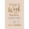 KNYGA Emily Norris Things I Wish I’d Known, My hacks for a tidy home, happy kids and a calmer you