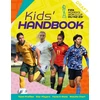 KNYGA Emily Stead FIFA Women's World Cup Australia/New Zealand 2023: Kids' Handbook
