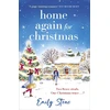 KNYGA Emily Stone Home Again for Christmas, Escape with the perfect festive holiday romance with crackling chemistry