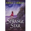 KNYGA Emma Carroll Strange Star