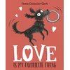 KNYGA Emma Chichester Clark Love Is My Favourite Thing
