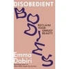 KNYGA Emma Dabiri Disobedient Bodies, Reclaim Your Unruly Beauty