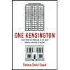 KNYGA Emma Dent Coad One Kensington, Tales from the Frontline of the Most Unequal Borough in Britain