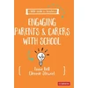 KNYGA Emma Kell Little Guide for Teachers: Engaging Parents and Carers with School