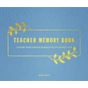 KNYGA Emma Koch Teacher Memory Book, Capture Your Favorite Moments of the School Year