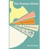 KNYGA Emma Young Cheese Wheel, How to choose and pair cheese like an expert